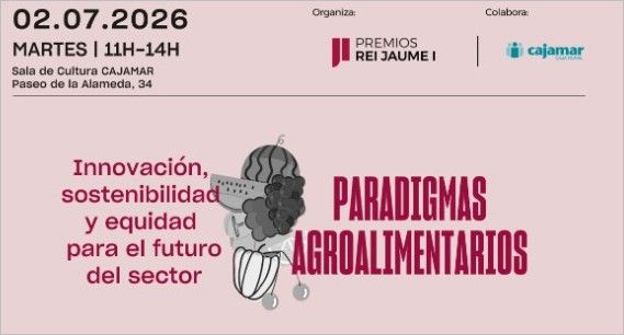  JORNADA Paradigmas Agroalimentarios: Innovación, sostenibilidad y equidad para el futuro del sector (Fecha: 02.07.2026)